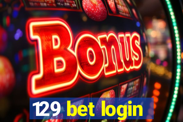 129 bet login